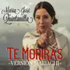Maria Jose Quintanilla - Te Moriras (Mariachi) - Single